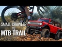 Small Crawler vs MTB Trail